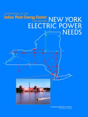 cover image of Alternatives to the Indian Point Energy Center for Meeting New York Electric Power Needs